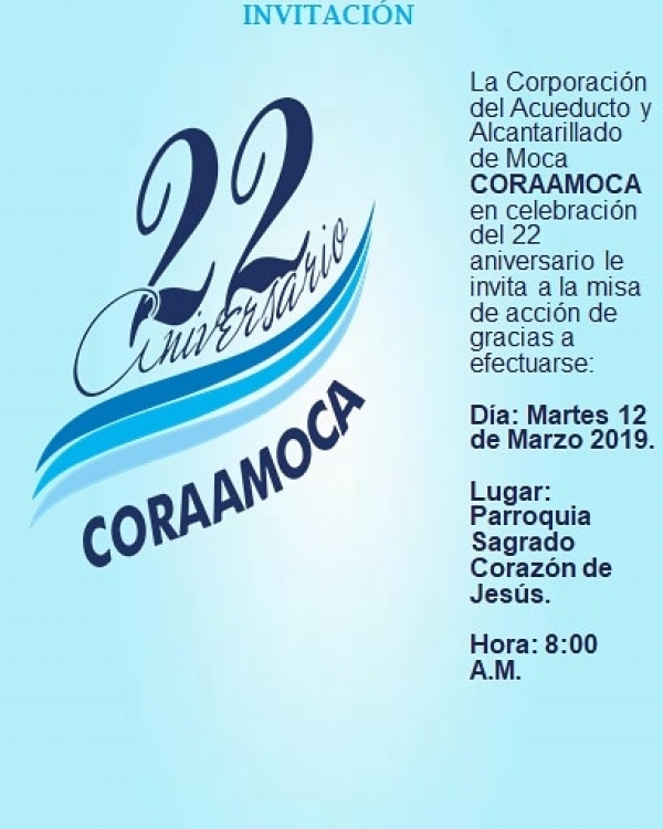 Invitación Misa Acción de Gracias en Celebración del 22 Aniversario CORAAMOCA