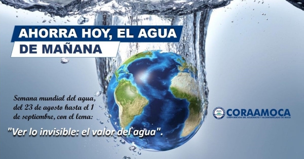 CORAAMOCA REALIZARÁ ACTIVIDADES POR SEMANA MUNDIAL DEL AGUA 2022.